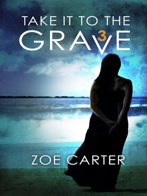 cover image of Take It to the Grave (part 3 of 6)